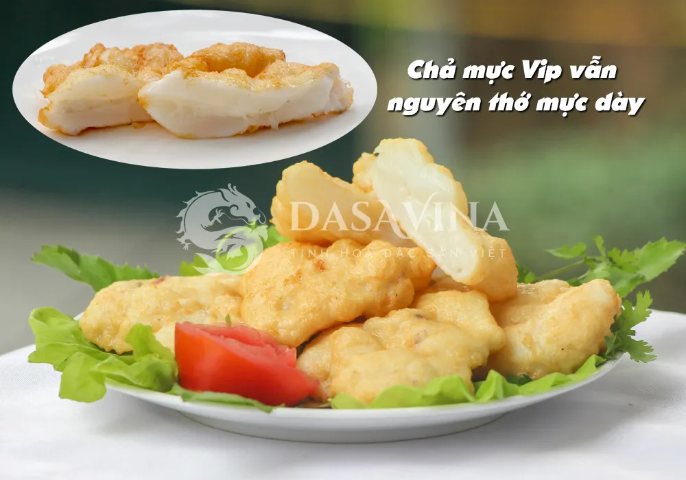 Chả mực Hạ Long Vip là loại đặc biệt, miếng thớ vẫn còn nguyên trong miếng chả